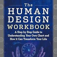 Algopix Similar Product 9 - The Human Design Workbook A Step by