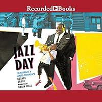 Algopix Similar Product 12 - Jazz Day The Making of a Famous