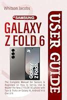 Algopix Similar Product 14 - SAMSUNG GALAXY Z FOLD 6 USER GUIDE The