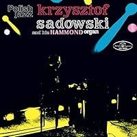 Algopix Similar Product 9 - Krzysztof Sadowski & His Hammond Organ