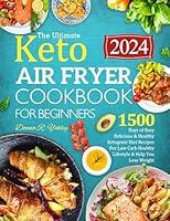 Algopix Similar Product 17 - The Ultimate Keto Air Fryer Cookbook