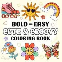 Algopix Similar Product 6 - Cute  Groovy Coloring Book Bold and