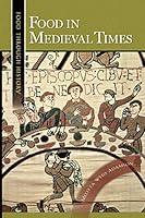 Algopix Similar Product 20 - Food in Medieval Times Food through