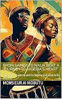 Algopix Similar Product 20 - From Samba to Naija Beat A Journey to