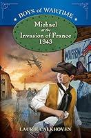 Algopix Similar Product 6 - Michael at the Invasion of France 1943