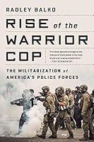 Algopix Similar Product 17 - Rise of the Warrior Cop The