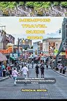 Algopix Similar Product 4 - MEMPHIS TRAVEL GUIDE 2024 Discover the