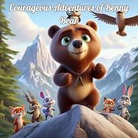 Algopix Similar Product 12 - Courageous Adventures of Benny Bear