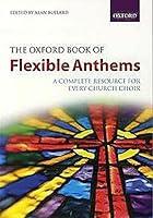 Algopix Similar Product 11 - The Oxford Book of Flexible Anthems A