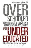 Algopix Similar Product 3 - Overschooled but Undereducated How the