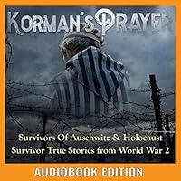 Algopix Similar Product 7 - Kormans Prayer Survivors of Auschwitz