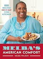 Algopix Similar Product 17 - Melbas American Comfort 100 Recipes