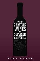 Algopix Similar Product 5 - The Signature Wines of Superior