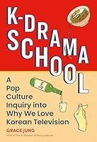 Algopix Similar Product 5 - KDrama School A Pop Culture Inquiry