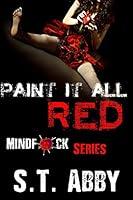Algopix Similar Product 8 - Paint It All Red Mindfck Series Book