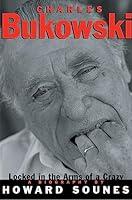 Algopix Similar Product 10 - Charles Bukowski Locked in the Arms of