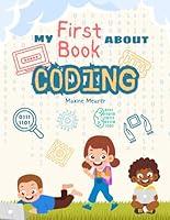 Algopix Similar Product 19 - My First Book About Coding A Fun and