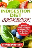 Algopix Similar Product 4 - Indigestion Diet Cookbook Discover