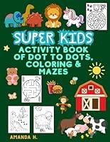 Algopix Similar Product 11 - Super Kids Activity Book Of Dot To