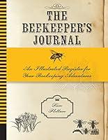 Algopix Similar Product 17 - The Beekeepers Journal An Illustrated