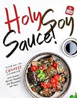 Algopix Similar Product 8 - Holy Soy Sauce Your GoTo Chinese