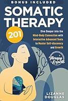 Algopix Similar Product 15 - Somatic Therapy 201 Dive Deeper into