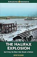 Algopix Similar Product 9 - The Halifax Explosion Surviving the