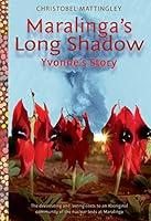 Algopix Similar Product 17 - Maralinga's Long Shadow: Yvonne's Story