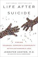 Algopix Similar Product 19 - Life After Suicide Finding Courage