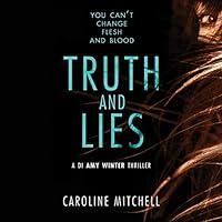 Algopix Similar Product 17 - Truth and Lies A DI Amy Winter