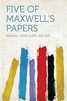 Algopix Similar Product 8 - Five of Maxwell's Papers