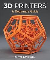 Algopix Similar Product 20 - 3D Printers A Beginners Guide Fox