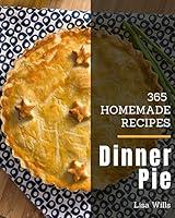 Algopix Similar Product 19 - 365 Homemade Dinner Pie Recipes
