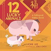 Algopix Similar Product 19 - 12 Lucky Animals: A Bilingual Baby Book