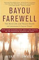 Algopix Similar Product 5 - Bayou Farewell The Rich Life and