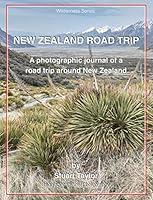 Algopix Similar Product 11 - New Zealand Road Trip A photographic