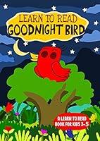 Algopix Similar Product 8 - Learn to Read  Good Night Bird  A