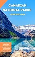 Algopix Similar Product 16 - Canadian National Parks Adventure