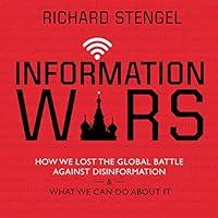 Algopix Similar Product 8 - Information Wars How We Lost the