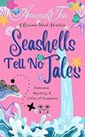 Algopix Similar Product 15 - Seashells Tell No Tales A Kissamee