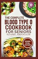 Algopix Similar Product 11 - The Complete Blood Type O Cookbook for