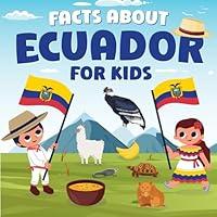 Algopix Similar Product 12 - Facts about Ecuador for Kids Discover