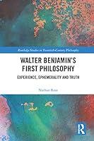 Algopix Similar Product 12 - Walter Benjamins First Philosophy