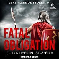 Algopix Similar Product 12 - Fatal Obligation Clay Warrior Stories