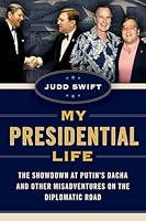 Algopix Similar Product 14 - My Presidential Life The Showdown at