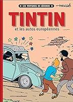 Algopix Similar Product 8 - Tintin et les autos europennes Les