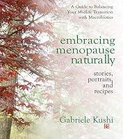 Algopix Similar Product 14 - Embracing Menopause Naturally Stories