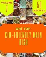 Algopix Similar Product 15 - Oh Top 50 KidFriendly Main Dish