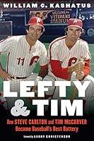 Algopix Similar Product 11 - Lefty and Tim How Steve Carlton and