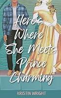 Algopix Similar Product 20 - Here's Where She Meets Prince Charming